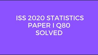 Indian Statistical Service ISS 2020 Statistics Paper I Set B Q80 Solved Forward Difference [upl. by Eilssel955]