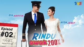 FULL Rindu Awak 200  Episod 2 [upl. by Xyno]