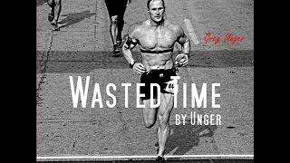 They will laugh at you  Wasted Time by Unger Motivation [upl. by Ymmit]