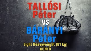 Bárányi Péter VS Tallósi Péter [upl. by Drahsar]