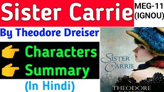 Sister Carrie by Theodore Dreiser Summary in HindiSister Carrie by Theodore DreiserMEG11 [upl. by Satterlee]