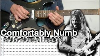 Pink Floyd  Comfortably Numb Solo 1 Guitar Lesson WITH TABS [upl. by Aitekram]