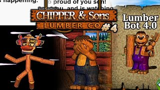 Lumberbot 40 Chipper diseco a nuestra madre y viaje astral  Chipper amp Sons lumber co Episodio 4 [upl. by Laden]