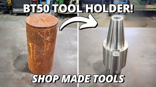 Making a BT50 Tool Holder for SIP Jig Borer Tooling  Shop Made Tools [upl. by Mersey]