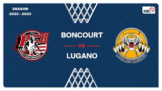 SB League  Day 31 BONCOURT vs LUGANO [upl. by Aronas275]