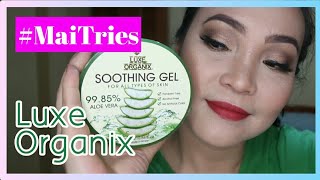 LUXE ORGANIX ALOE VERA GEL Skin Care Review  MaiTries [upl. by Llerdnad]