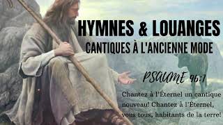 CANTIQUES À LANCIENNE MODE  HYMNES amp LOUANGES JOIE ET CONFIANCE  MONIQUE LEMAY [upl. by Nnairda]