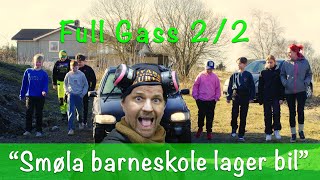 FULL GASS del 2 Elever fra Smøla barneskole lager bil med Kåre Svæsaspær [upl. by Rickard1]