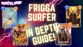 Frigga Surfer A Meta Counter  InDepth Deck Guide  MARVEL SNAP [upl. by Tremayne348]