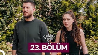 Sakla Beni 23 Bölüm [upl. by Eecyal]