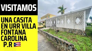 Visitamos una casita en Urb Villa Fontana en Carolina PR [upl. by Airetas]