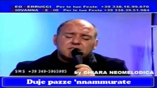 Leo Ferrucci  Dduje pazze nnammurate [upl. by Jacinta788]