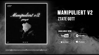 ZITATE GOTT ►MANIPULIERTv2💔◄ Official Video [upl. by Pacificas820]