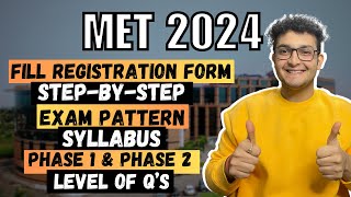 MET 2024  Step By Step Application Form Submission  Pattern amp Syllabus  Phase 1 amp 2  Sahil Gohri [upl. by Yelsnya]