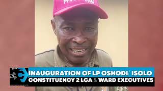 Inauguration of OshodiIsolo 2 LP Local Government Executives amp Ward Executives [upl. by Hurley]