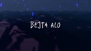 Bejta  Alo Slowed [upl. by Else]