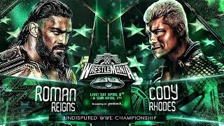 WWE WrestleMania 40 Official Theme  The Weeknd Die For You Roman Reigns Vs Cody Rhodes [upl. by Aseeral651]