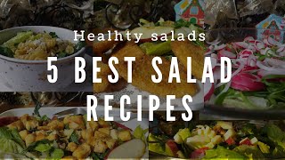 5 BEST SALAD RECIPES  healhty salads [upl. by Bodwell346]