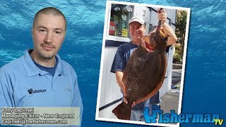 September 7 2017 New England Fishing Report with Toby Lapinski [upl. by Val]