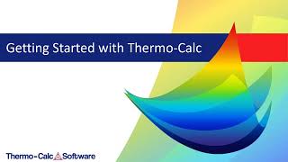 Getting started with Thermo Calc [upl. by Worthington493]