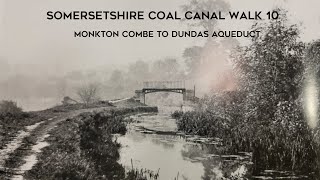 Somersetshire Coal Canal walk 10 [upl. by Notlem]