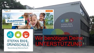 Wir brauchen Unterstützung für die Stefan Rahl Grundschule Ravensburg Obereschach Sparda Impuls [upl. by Dulciana]