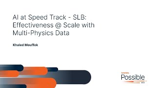 Possible 2024 LA Breakout Session SLB Effectiveness at Scale With MultiPhysics Data [upl. by Diet]