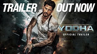 YODHA  Official Trailer Sidharth Malhotra Raashii Khanna Disha Patani  In Cinemas On 15th March [upl. by Pryor]