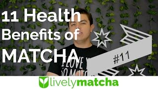 Matcha Health Benefits  11 Benefits of Drinking Matcha Green Tea  lively matcha [upl. by Telford931]