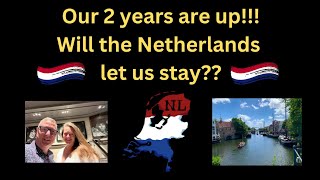 We moved to the Netherlands 2 years agoour time is up Will the Netherlands let us stay [upl. by Giguere]