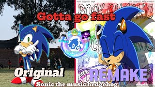 Gotta go fast original X Gotta go fast Remake Sonic X Sonic the music hedgehog 🪩 [upl. by Lerraj]