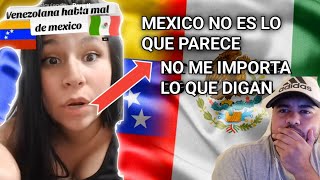 VENEZOLANA ¿HABLA MAL de MEXICO [upl. by Euqirne656]