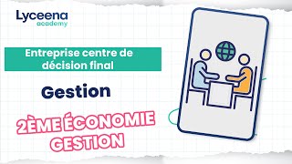 2ème Economie Gestion  Gestion  Entreprise centre de décision final [upl. by Colly]