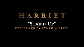 “Stand Up” Lyric Video Performed By Cynthia Erivo [upl. by Thurman]