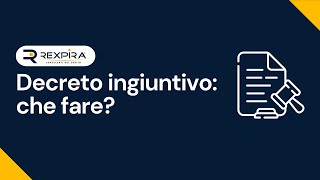 Cosa fare se hai ricevuto un decreto ingiuntivo [upl. by Anived]