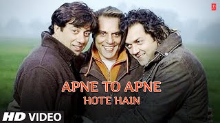 Apne To Apne Hote Hain Full Song  Bobby Deol Sunny Deol Dharmendra [upl. by Strephon]