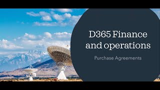 Purchase Agreements and Master Planning  Microsoft D365 Finance and Operations [upl. by Alethia]