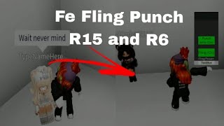 Roblox Fe Script Showcase  Fe Punch fling R6 and R15  Fluxus and Hydrogen and Delta and Arceus x [upl. by Analli]