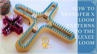 How to Transfer X Loom Patterns to Flexee Loom [upl. by Cordy61]