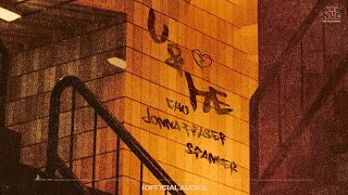 CHO – U amp Me feat Jonna Fraser amp Spanker Official Audio [upl. by Qiratla251]