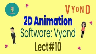 2D Animation Course  Vyond  Lecture10 [upl. by Kerby945]