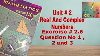 kpk board 9 class math unit 2 real and complex numbers exercise 25 question no 1  2 and 3 [upl. by Siro]