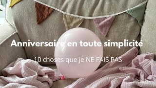 🧁 10 Conseils pour un Anniversaire Minimaliste 🎈  Économie Gain de Temps et Succès Garanti 🌟 [upl. by Sanson394]