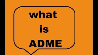 What is ADME [upl. by Gibbon965]