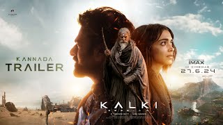 Kalki 2898 AD Trailer  Kannada  Prabhas  Amitabh Bachchan  Kamal Haasan  Deepika  Nag Ashwin [upl. by Omrellug]