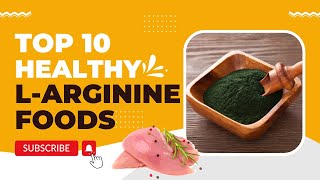 Top 10 Foods High in Arginine  L Argininerich foods [upl. by Morel]