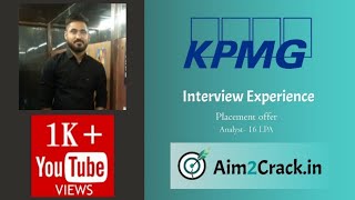 KPMG Interview Experience  Analyst  Placed  16 LPA  Placement Talks 7  Nikhil  Aim2crack [upl. by Ashely]