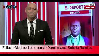 Fallece Gloria del baloncesto Dominicano Soterio Ramírez [upl. by Stevens]