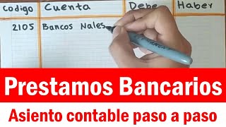 Contabilización de PRÉSTAMO BANCARIO con gastos financieros Cuentas T y registros horizontales [upl. by Guido]