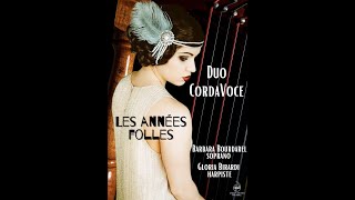 quotLes années follesquot duo CordaVoce [upl. by Denbrook311]